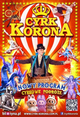 Wieluń Wydarzenie Inne wydarzenie Cyrk Korona - Nowy Program 2026 - Cyrkowe Podróże